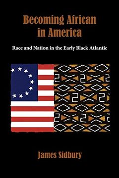 portada Becoming African in America: Race and Nation in the Early Black Atlantic 
