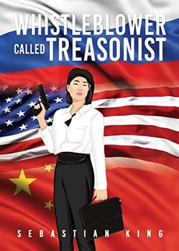 portada Whistleblower Called Treasonist (en Inglés)