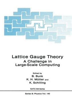 portada Lattice Gauge Theory: A Challenge in Large-Scale Computing (Nato Science Series B:)