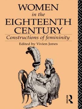 portada Women in the Eighteenth Century: Constructions of Femininity (World and Word)