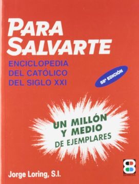 portada Para Salvarte Compendio de las Verdades Fundamentales de la Relig ion Catolica y Normas Para Vivirlas (in Spanish)