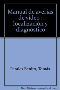 portada Manual de averias de video : localizacion y diagnostico