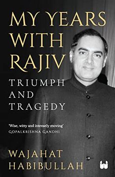 portada My Years With Rajiv: Triumph and Tragedy (Paperback)