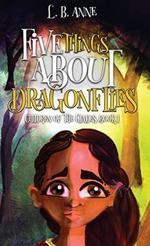 portada Five Things About Dragonflies (Children of the Glades) (en Inglés)