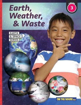 portada Earth, Weather & Waste - Earth Science Grade 3 (en Inglés)