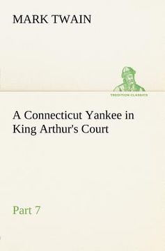 portada a connecticut yankee in king arthur's court, part 7. (in English)