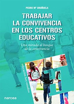 portada Trabajar la Convivencia en los Centros Educativos: Una Mirada al Bosque de la Convivencia (in Spanish)
