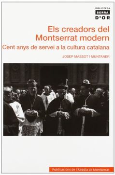 portada Els creadors del Montserrat modern (Biblioteca Serra d'Or)