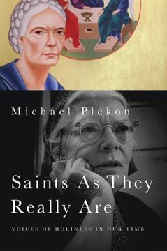 portada Saints as They Really Are: Voices of Holiness in our Time 