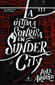 portada La Ultima Sonrisa en Sunder City (in Spanish)