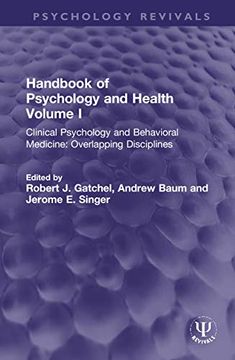 portada Handbook of Psychology and Health, Volume i: Clinical Psychology and Behavioral Medicine: Overlapping Disciplines (Psychology Revivals) (en Inglés)
