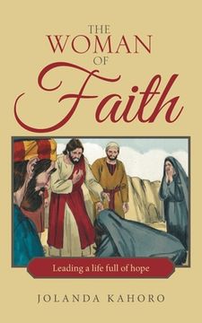 portada The Woman of Faith: Leading a Life Full of Hope (in English)