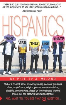 portada Why Are They Like That? Hispanics (en Inglés)