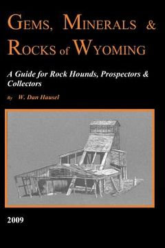 portada gems, minerals & rocks of wyoming (en Inglés)