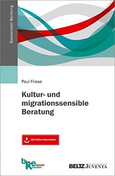 portada Kultur- und Migrationssensible Beratung: Mit Online-Materialien (Basiswissen Beratung) (en Alemán)