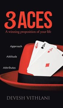 portada 3 Aces: A Winning Proposition of Your Life (en Inglés)