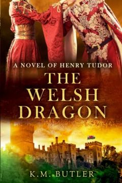 portada The Welsh Dragon: A Novel of Henry Tudor (en Inglés)