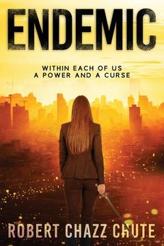portada Endemic: Within Each of Us, A Power and a Curse (in English)