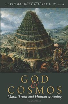 portada God and Cosmos: Moral Truth and Human Meaning (en Inglés)