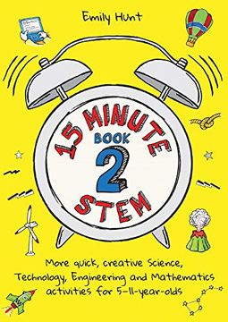 portada 15-Minute Stem Book 2: More Quick, Creative Science, Technology, Engineering and Mathematics Activities for 5-11-Year-Olds (en Inglés)