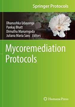 portada Mycoremediation Protocols (Springer Protocols Handbooks) (en Inglés)