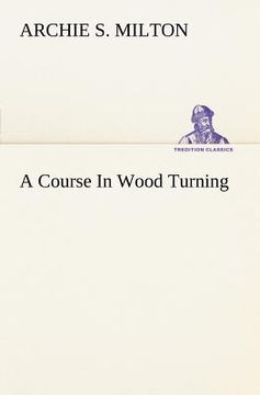 portada a course in wood turning (en Inglés)