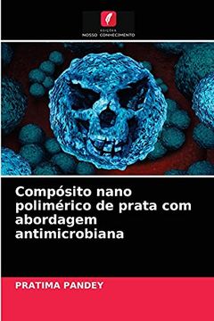 portada Compósito Nano Polimérico de Prata com Abordagem Antimicrobiana (in Portuguese)