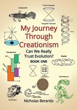 portada My Journey through Creationism: Can we really trust evolution 