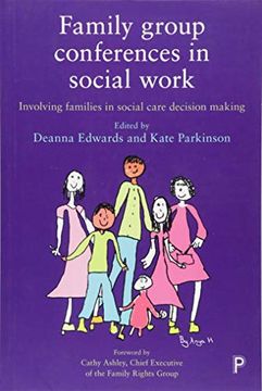 portada Family Group Conferences in Social Work: Involving Families in Social Care Decision Making (en Inglés)