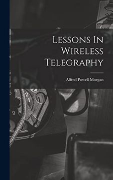 portada Lessons in Wireless Telegraphy (en Inglés)