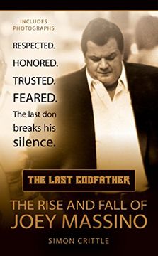 portada The Last Godfather: The Rise and Fall of Joey Massino (Berkley True Crime) (en Inglés)