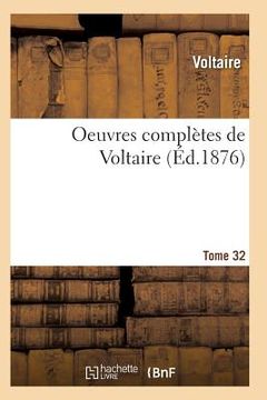 portada Oeuvres Complètes de Voltaire. Tome 32 (in French)