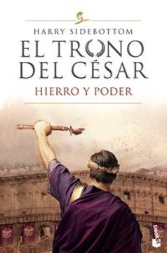 portada El trono del césar. Hierro y poder (in Spanish)