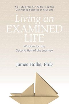 portada Living an Examined Life: Wisdom for the Second Half of the Journey (en Inglés)
