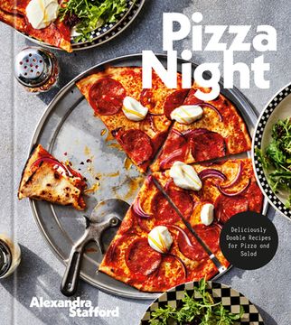 portada Pizza Night: Deliciously Doable Recipes for Pizza and Salad