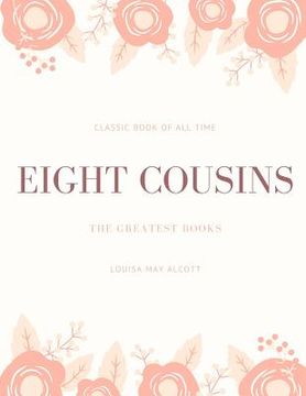 portada Eight Cousins (en Inglés)