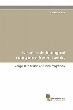 portada large-scale biological transportation networks (en Inglés)