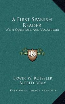 portada a first spanish reader: with questions and vocabulary (en Inglés)