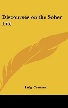portada discourses on the sober life (en Inglés)