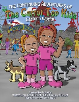 portada Continuing Adventures of the Carrot Top Kids: Cartoon World!