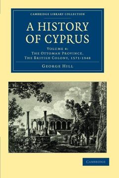 portada A History of Cyprus 4 Volume Set: A History of Cyprus: Volume 4 (Cambridge Library Collection - European History) (en Inglés)