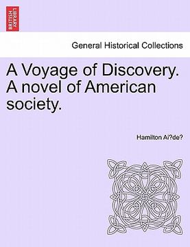 portada a voyage of discovery. a novel of american society. (en Inglés)
