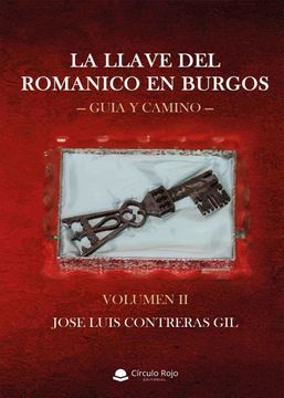 portada La Llave del Romanico en Burgos Volumen ii (in Spanish)