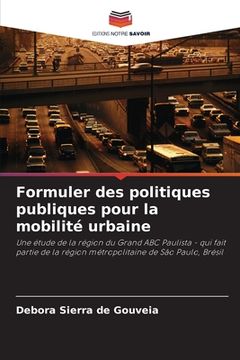 portada Formuler des politiques publiques pour la mobilité urbaine (in French)