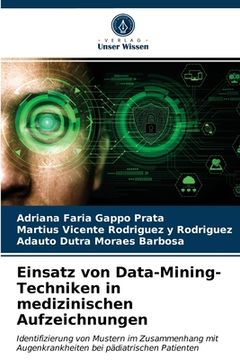 portada Einsatz von Data-Mining-Techniken in medizinischen Aufzeichnungen (en Alemán)