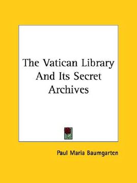 portada the vatican library and its secret archives (en Inglés)