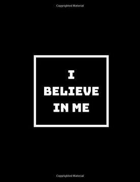 portada I Believe in me: Even if no one Else Does (in English)