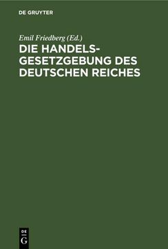 portada Die Handelsgesetzgebung des Deutschen Reiches (en Alemán)