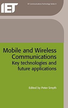 portada Mobile and Wireless Communications: Key Technologies and Future Applications (Telecommunications) (en Inglés)
