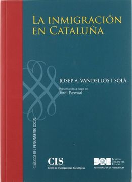 portada La Inmigración en Cataluña (Clásicos del Pensamiento Social (Cis))